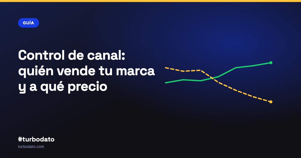 Control de canal: quién vende tu marca y a qué precio